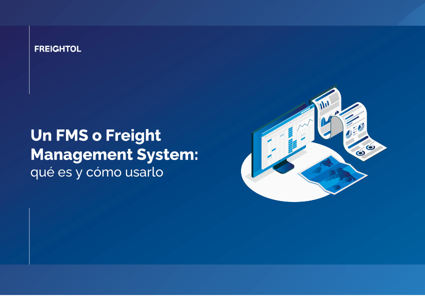 Un FMS o Freight Management System: qué es y cómo usarlo